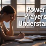 25+ Powerful Prayers For Understanding