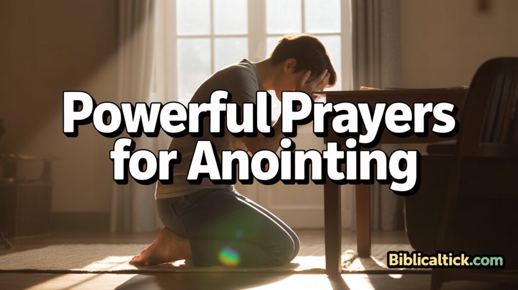 25+ Powerful Prayers For Anointing