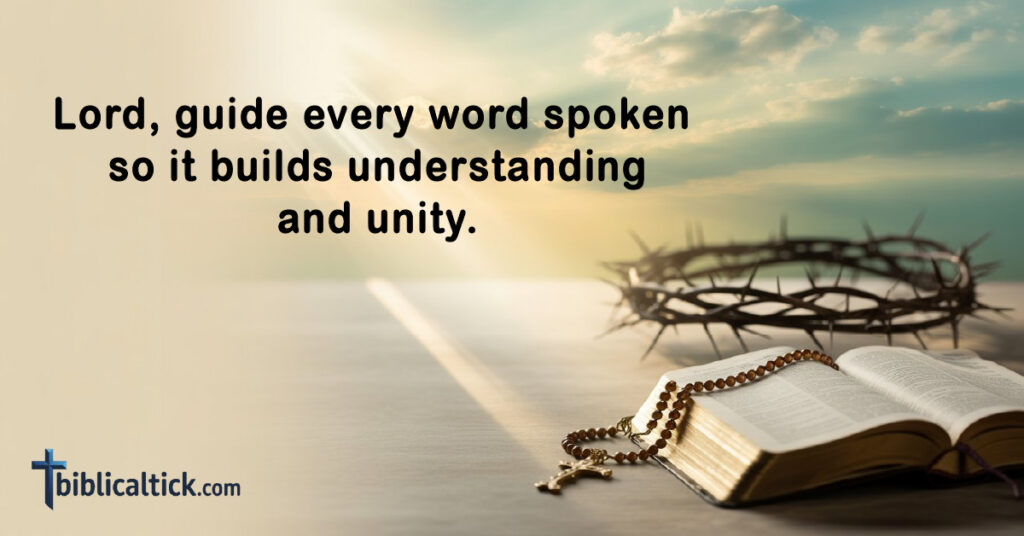 Prayers For Meetings
Lord, guide every word spoken so it builds understanding and unity.