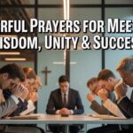 20+ Powerful Prayers For Meetings (Wisdom, Unity & Success)