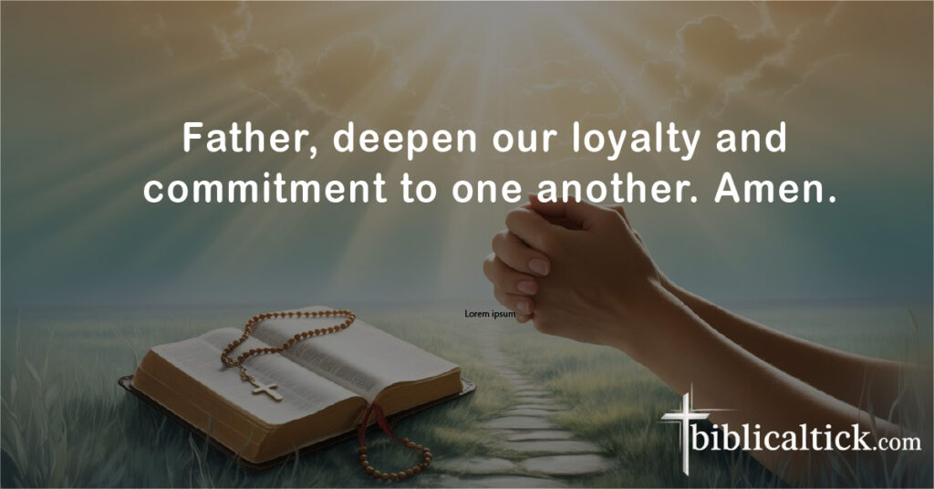 Prayers For Long Distance Relationship
Father, deepen our loyalty and commitment to one another. Amen.