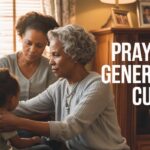 25+ Powerful Prayers For Generational Curses