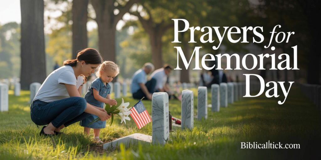 25+ Powerful Prayers For Memorial Day
