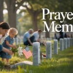 25+ Powerful Prayers For Memorial Day