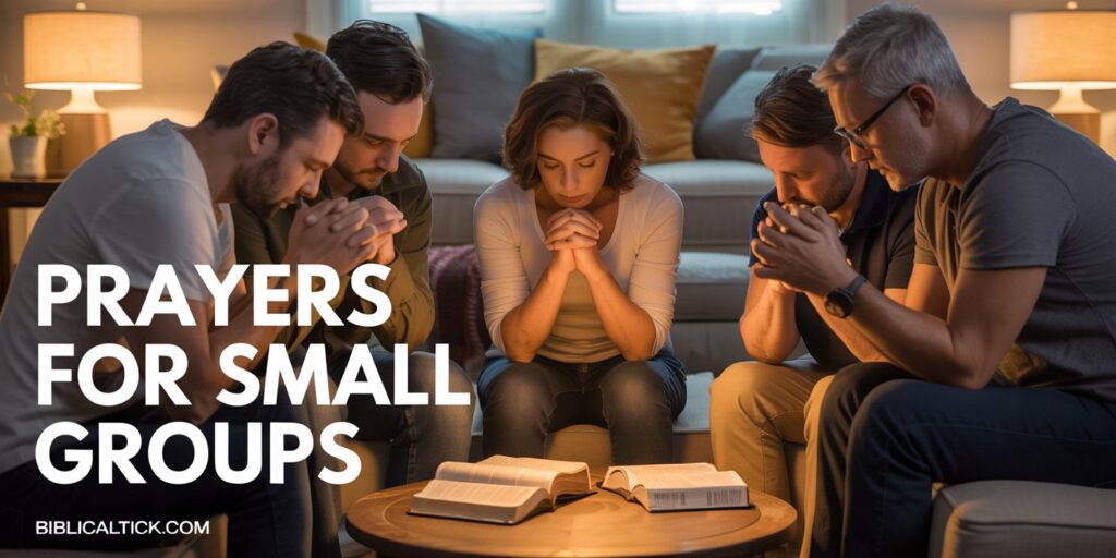 25+ Powerful Prayers For Small Groups