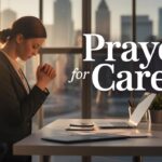 25+ Powerful Prayers For Career