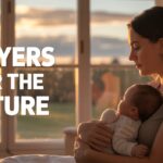 25+ Powerful Prayers For The Future