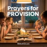 25+ Powerful Prayers For Provision