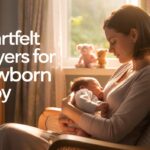 350+ Heartfelt Prayers for Newborn Baby