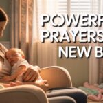 25+ Powerful Prayers For New Baby