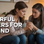 25+ Powerful Prayers For A Friend