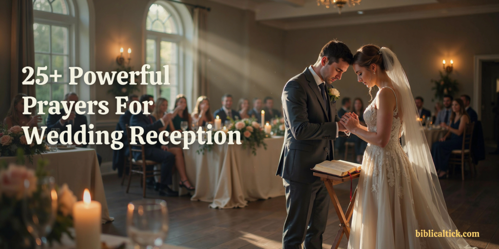 25+ Powerful Prayers For Wedding Reception