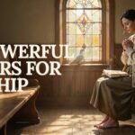 25+ Powerful Prayers For Worship