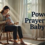 25+ Powerful Prayers For Baby Boy