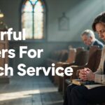25+ Powerful Prayers For Church Service