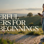 25+ Powerful Prayers For New Beginnings