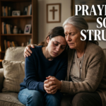 25+ Powerful Prayers For Someone Struggling