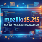 New Software Name mozillod5.2f5: Complete Guide to Features, Performance & Why It Matters