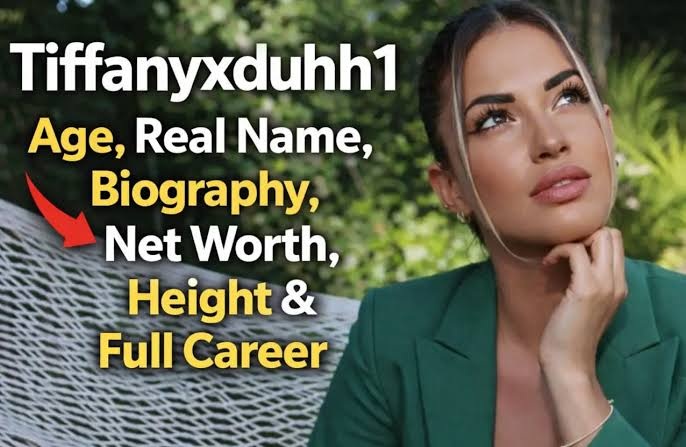 Tiffanyxduhh1: Bio, Real Name, Age, Net Worth & Full Career Breakdown (2026)